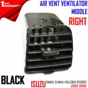 FOR ISUZU D-MAX HOLDEN RODEO 2002 - 06 UTE BL RIGHT MIDDLE AIR VENT VENTILATOR