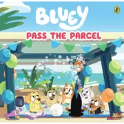 Bluey: Pass The Parcel - Book