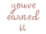 YOUVE EARNED IT Cursive Letter Balloon Banner - Graduation Day Party Decorations