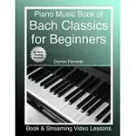 PIANO MUSIC BOOK OF BACH CLASSICS FOR BEGINNERS: TEACH YOURSELF FAMOUS PIANO SOLOS & EASY PIANO SHEET MUSIC, VIVALDI, HANDEL, MUSIC THEORY, CHORDS, SC