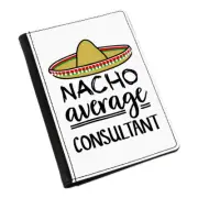 Nacho Average Consultant Passport Holder Cover Case Best Favourite Funny Awesome
