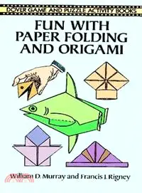 在飛比找三民網路書店優惠-Fun With Paper Folding and Ori