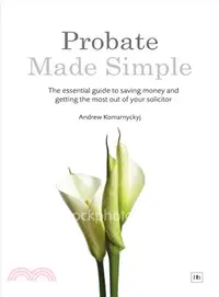 在飛比找三民網路書店優惠-Probate Made Simple:The Essent