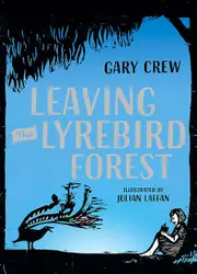 Leaving the Lyrebird Forest