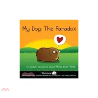 在飛比找蝦皮商城優惠-My Dog the Paradox ─ A Lovable