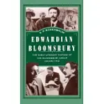EDWARDIAN BLOOMSBURY: THE EARLY LITERARY HISTORY OF THE BLOOMSBURY GROUP