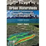 URBAN WATERSHEDS: GEOLOGY, CONTAMINATION, ENVIRONMENTAL REGULATIONS, AND SUSTAINABILITY, SECOND EDITION