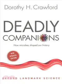 在飛比找三民網路書店優惠-Deadly Companions ― How Microb