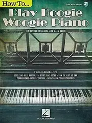 How To Play Boogie Woogie Piano by Arthur Migliazza & Dave Rubin Paperback Book