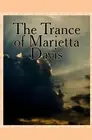 The Trance of Marietta Davis: Scenes Beyond The Grave Spiritism Book Heaven