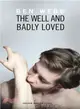 The Well and Badly Loved