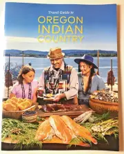 Oregon Indian Country Travel Guide 50 pg full color Tribe Profiles Events & more