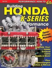 Building Honda Acura K Series Engine Performance Guide Book 2002-2007 Dyno Tests
