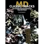 MD CLASSIC TRACKS: THE WORLD’S GREATEST DRUMMERS NOTE FOR NOTE!