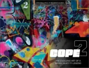 Cope2: The Evolving Art of a Bronx Graffiti Legend by Carlo Jr., Fernando