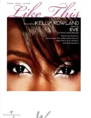 KELLY ROWLAND "LIKE THIS" SHEET MUSIC-PIANO/VOCAL/GUITAR-DESTINY'S CHILD-NEW!!