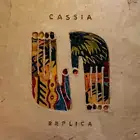 CASSIA - REPLICA CD NEW!
