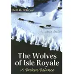 THE WOLVES OF ISLE ROYALE: A BROKEN BALANCE