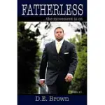 FATHERLESS: THE MOVEMENT IS ON