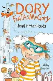 Dory Fantasmagory Head in the Clouds Abby Hanlon Paperback