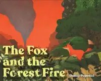 在飛比找博客來優惠-The Fox and the Forest Fire