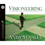 VISIONEERING ─ GOD'S BLUEPRINT FOR DEVELOPING AND MAINTAINING VISION(有聲書)/ANDY STANLEY【三民網路書店】