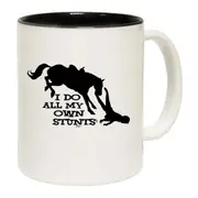 Horse Do All My Own Stunts Mug Cup