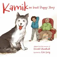 在飛比找博客來優惠-Kamik: An Inuit Puppy Story