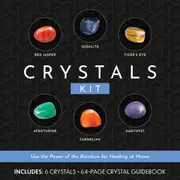 Crystals Kit: Use the Power of the Rainbow for Healing at Home