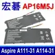 ACER AP16M5J 電池 Aspire 3 A311-31 A314-31 A314-32 A314-33 A314-41 A315-21 A315-31 A315-21G A315-32 A315-33 A315-34 A315-39 A315-41 A315-41G A315-41S A315-51 A315-53 A315-54 A315-55G A315-56 A317-32