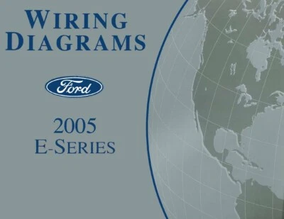 2005 Ford E-Series Wiring Diagrams Schematics