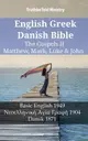 【電子書】English Greek Danish Bible - The Gospels II - Matthew, Mark, Luke & John