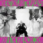 More Fast Songs About the Apocalypse by Moby & the Void Pacific Choir/Moby [CD]