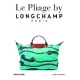 Le Pliage by Longchamp Paris: A Tradition and Transformation