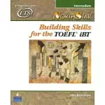 NORTHSTAR BUILDING SKILLS FOR THE TOEFL IBT: INTERMEDIATE