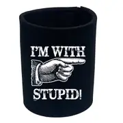 Im With Stupid - Funny Novelty Stubby Holder