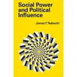 SOCIAL POWER AND POLITICAL INFLUENCE