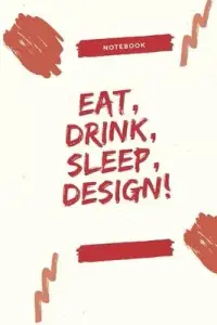 在飛比找博客來優惠-Eat, Drink, Sleep, Design!: Ce