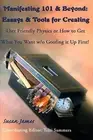Manifesting 101 & Beyond: How to Get What You Want Without Goofing It Up First b