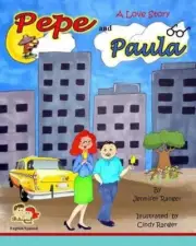 Pepe and Paula: A Love Story by Jennifer Ranger (Spanish) Paperback Book