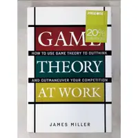 在飛比找蝦皮購物優惠-Game Theory at Work―How to Use