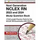 Next Generation NCLEX RN 2023 and 2024 Study Question Book: 4 Full-Length Practice Tests for the NCLEX RN Examination: [5th Edition]