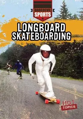 Longboard Skateboarding