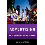 ADVERTISING: WHAT EVERYONE NEEDS TO KNOW