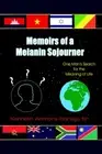 Hordge Sr - Memoirs of a Melanin Sojourner - New paperback or softback - N555z