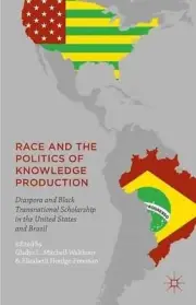 Race and the Politics of Knowledge Production: Diaspora and Black Transnational