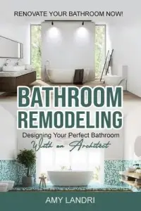 在飛比找博客來優惠-Bathroom Remodeling: Designing