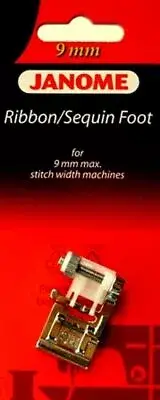 Janome Sewing Machine Ribbon Sequin Foot for 9mm NEW