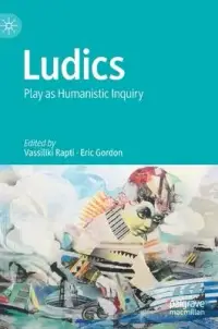 在飛比找博客來優惠-Ludics: Play as Humanistic Inq