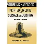 SOLDERING HANDBOOK FOR PRINTED CIRCUITS AND SURFACE MOUNTING: DESIGN, MATERIALS, PROCESSES, EQUIPMENT, TROUBLE-SHOOTING, QUALITY